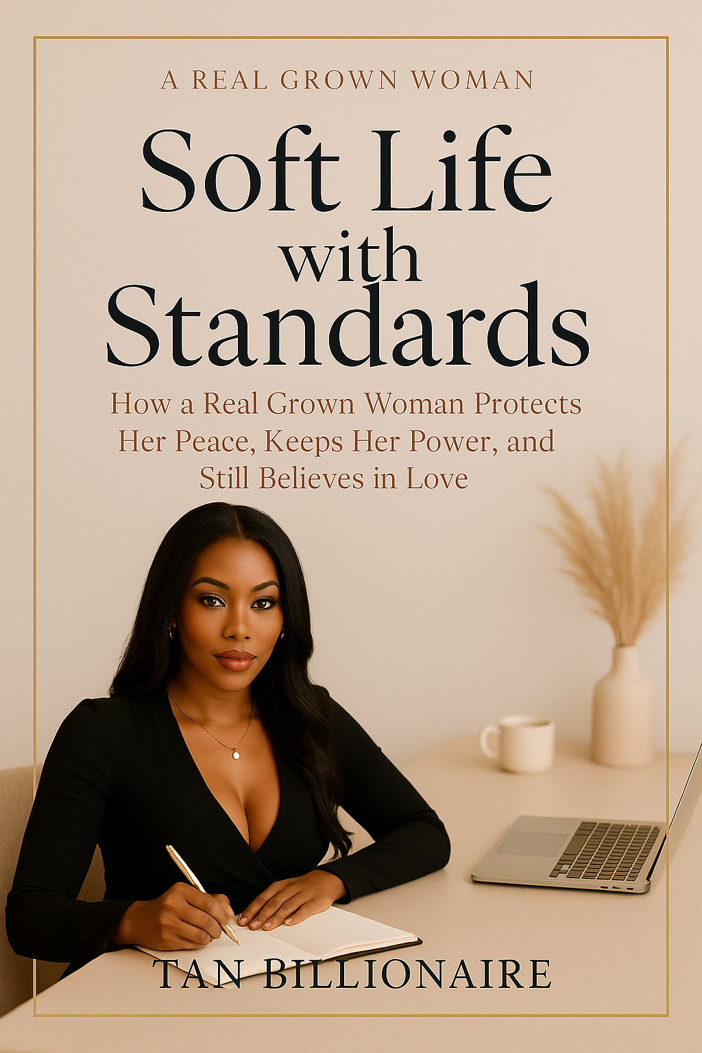 Soft Life With Standards